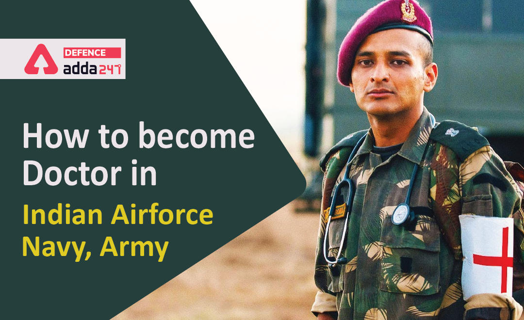 How to Become Doctor in Indian Army, Navy and Airforce_30.1