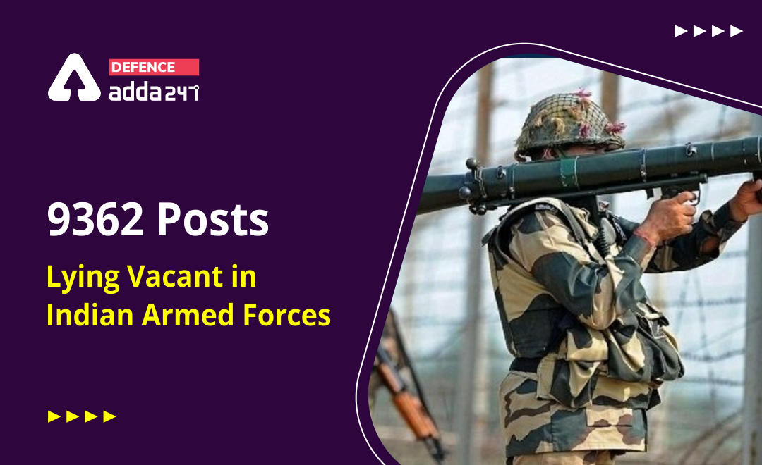 Indian Armed Forces Face Shortage of 9362 Officers_30.1