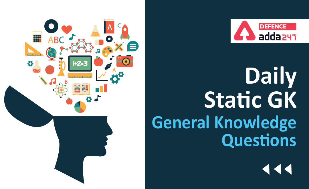 General Knowledge Questions for AFCAT, CDS_30.1