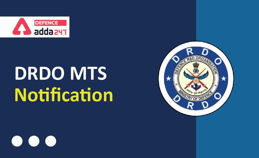 DRDO MTS Notification, Syllabus, Salary and Selection Process_30.1