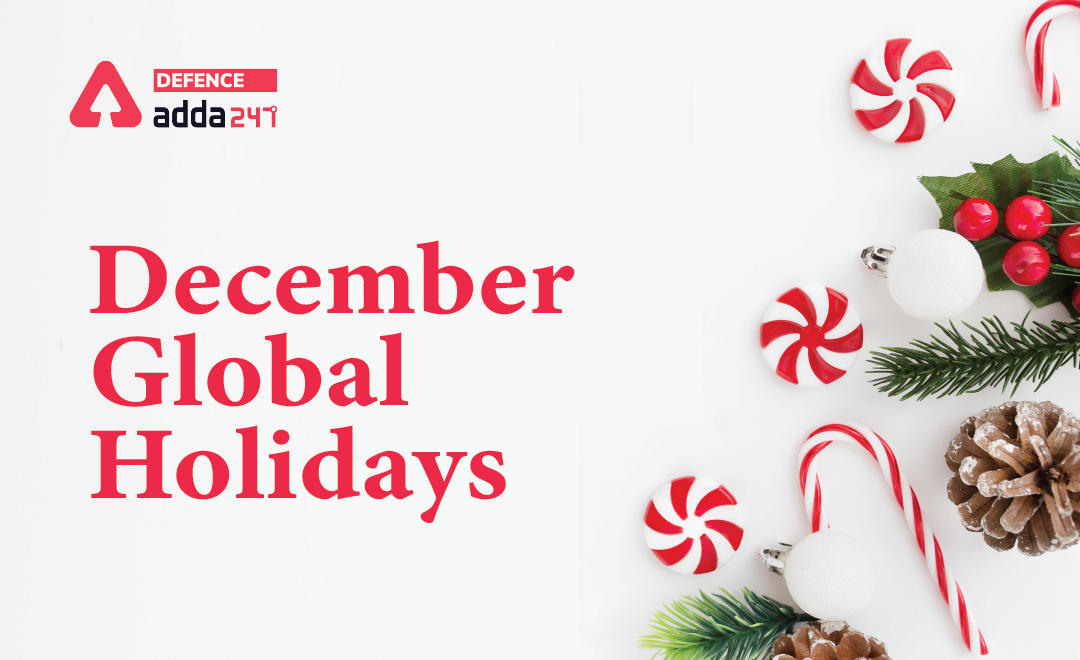 December Global Holidays 2022, Check Complete LIst_30.1