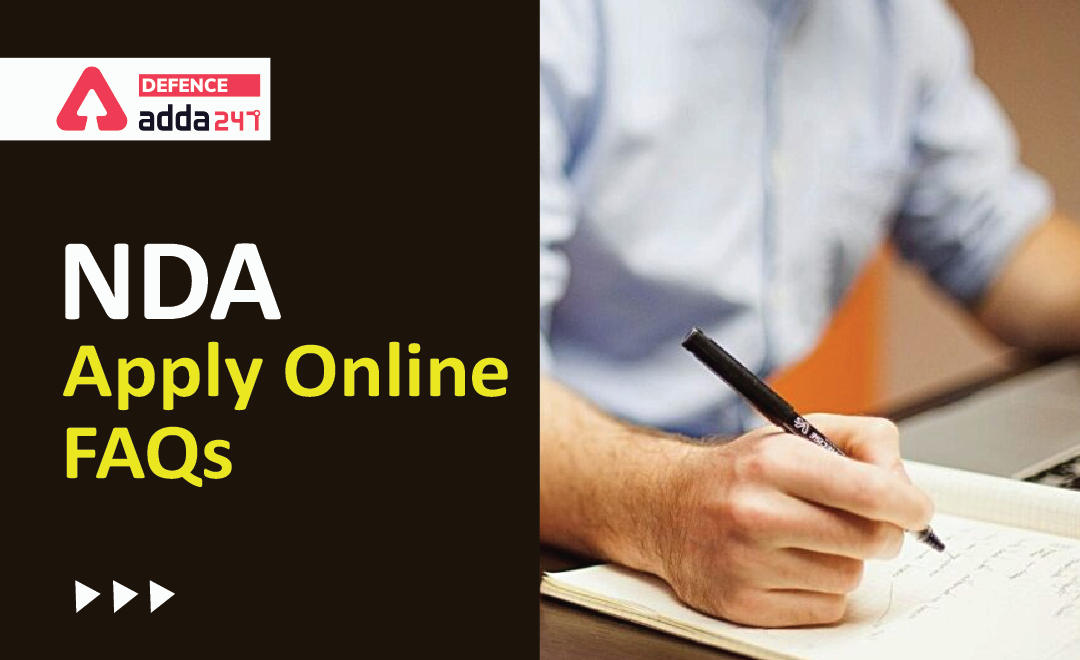 NDA 1 2022 Exam Apply Online FAQs_30.1