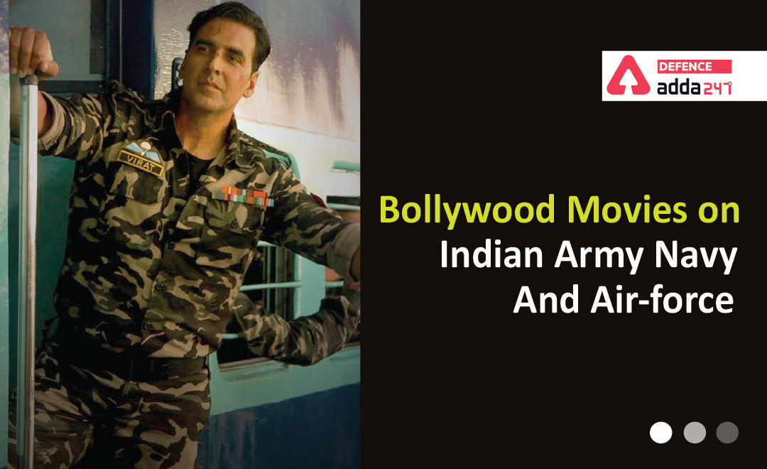 Bollywood Movies on Indian Army, Navy and Airforce_30.1
