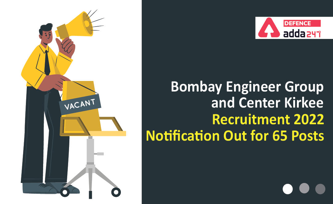 Bombay Engineer Group and Centre Kirkee Recruitment 2022 Notification Out for 65 Posts_30.1