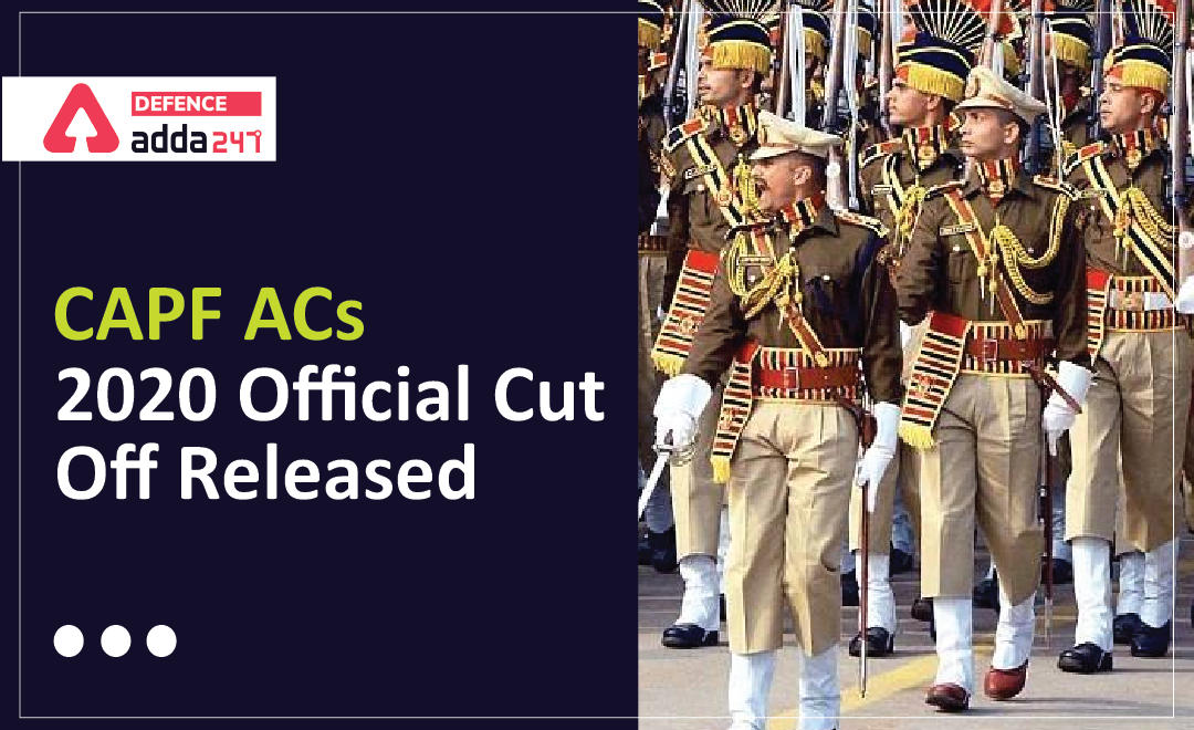 CAPF ACs 2020 Official Cut Off Released_30.1
