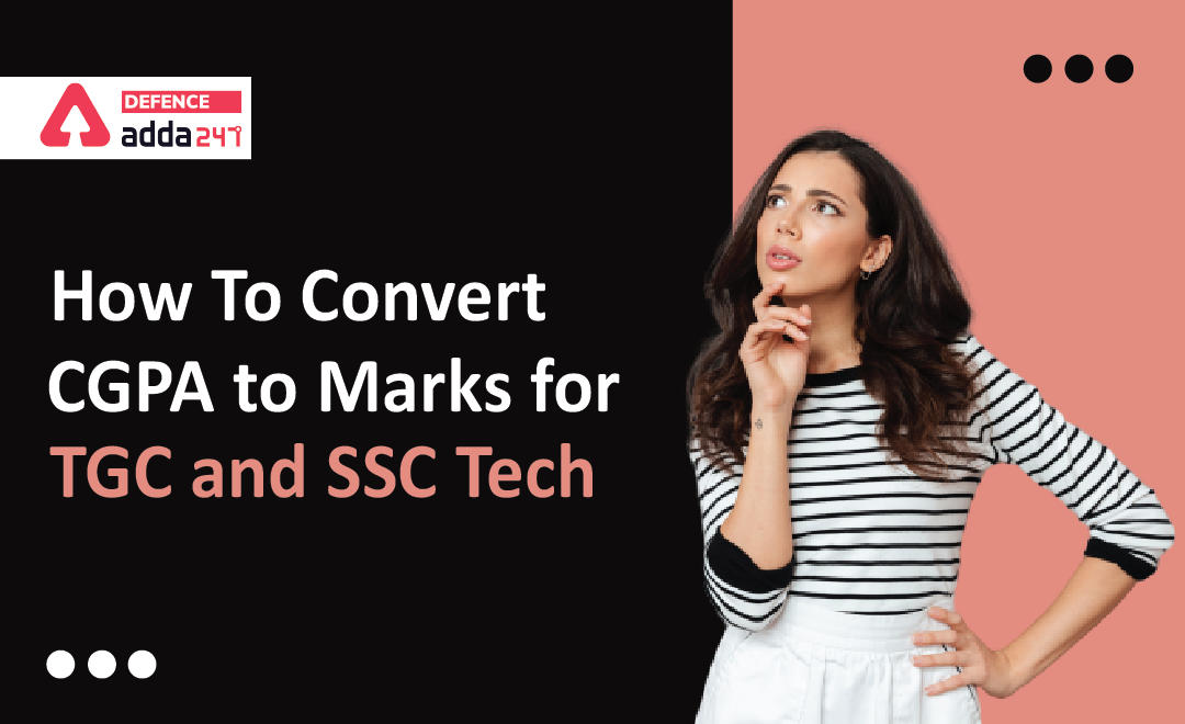 How To Convert CGPA to Marks for TGC and SSC Tech