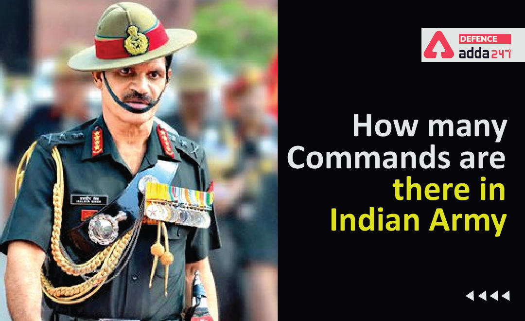 How Many Commands are There in Indian Army_30.1