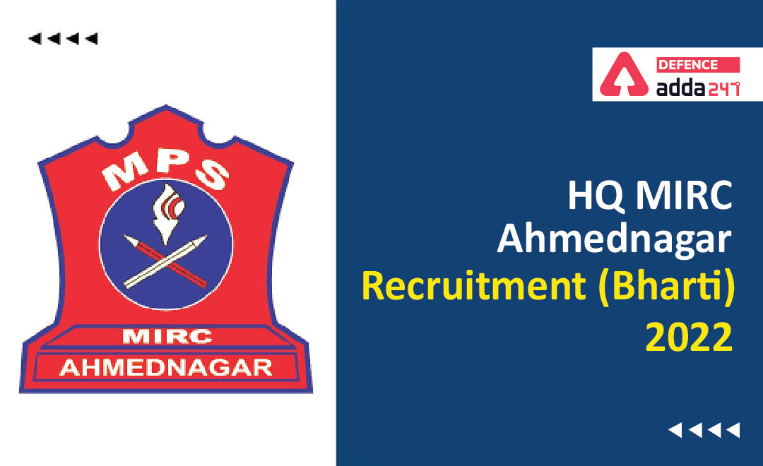 HQ MIRC Ahmednagar Recruitment (Bharti) 2022 for Group C 41 Post_30.1