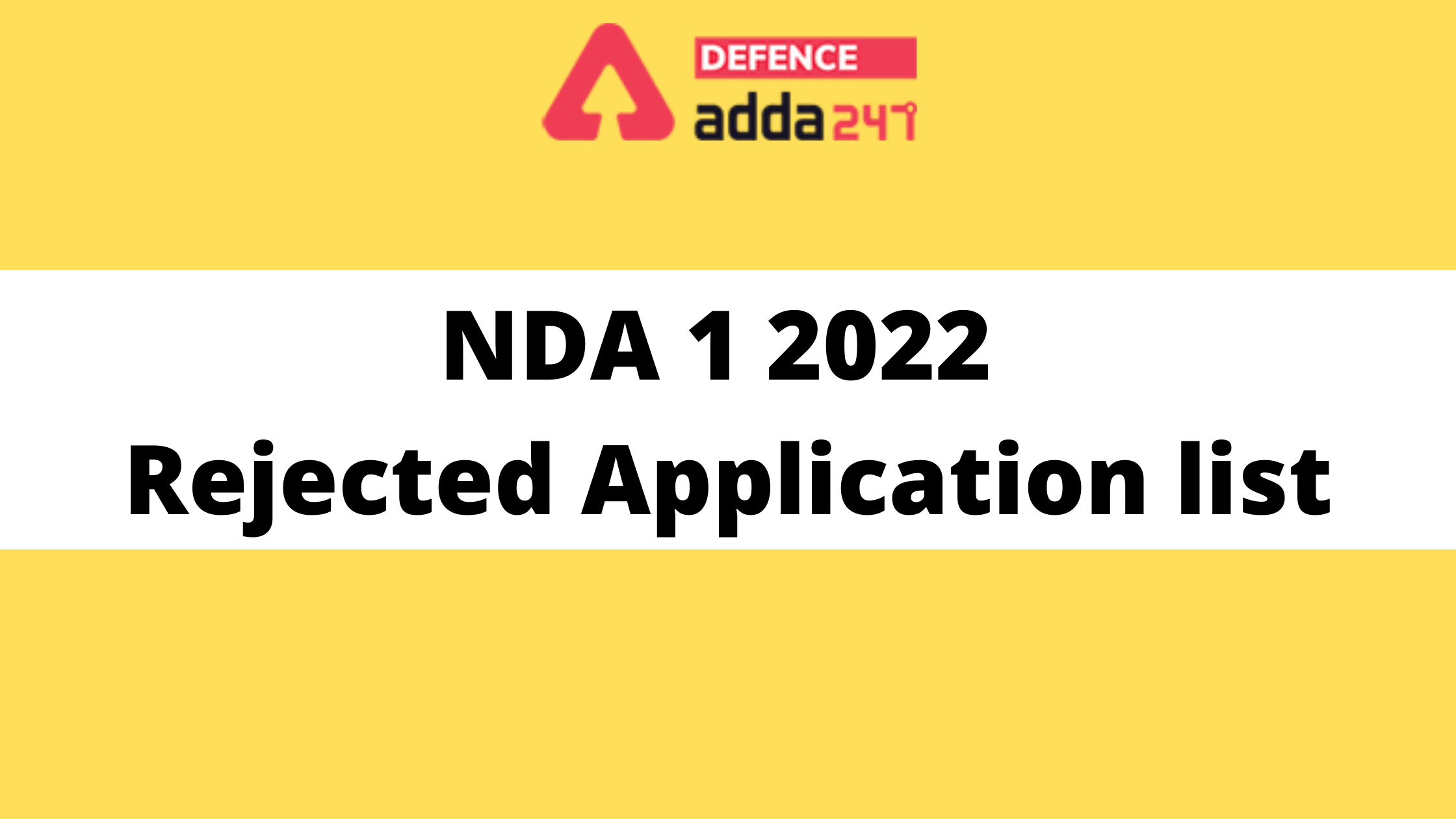 UPSC NDA 1 2022 Rejected Application list, Download PDF_30.1
