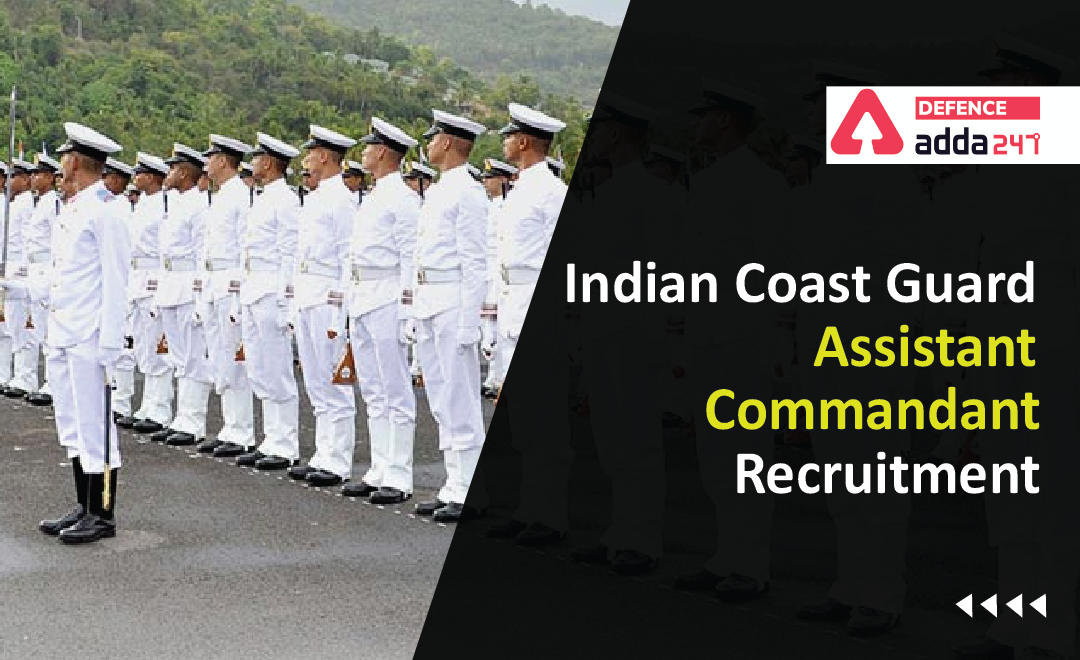 Indian Coast Guard Assistant Commandant Recruitment 02/2023_30.1
