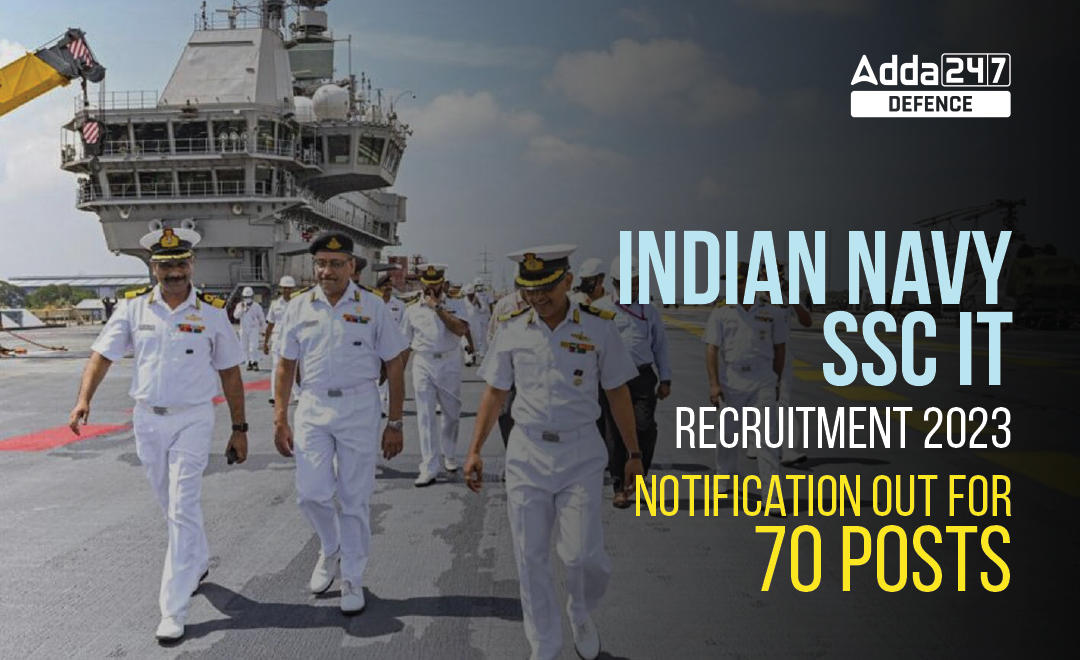 Indian Navy SSC IT Recruitment 2023 Notification Out for 70 Posts_30.1