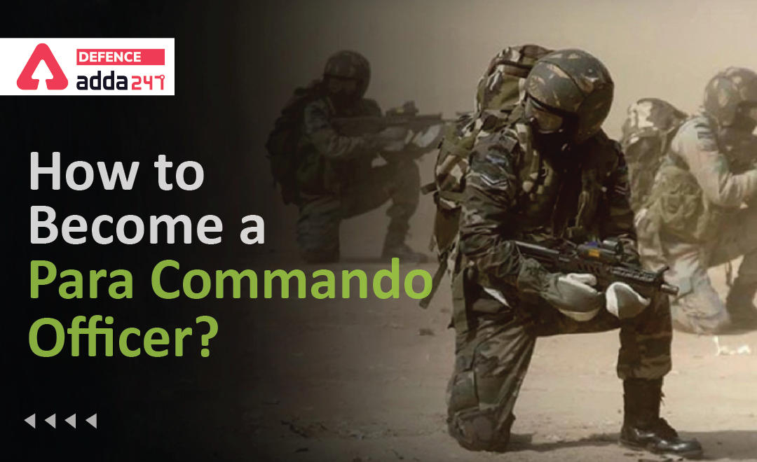 How to Become a Para Commando Officer 2022?_30.1