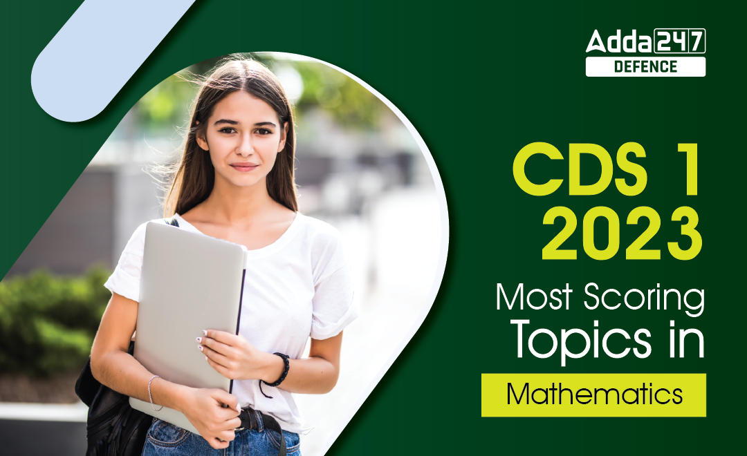 CDS Most Scoring Topics in Mathematics_30.1