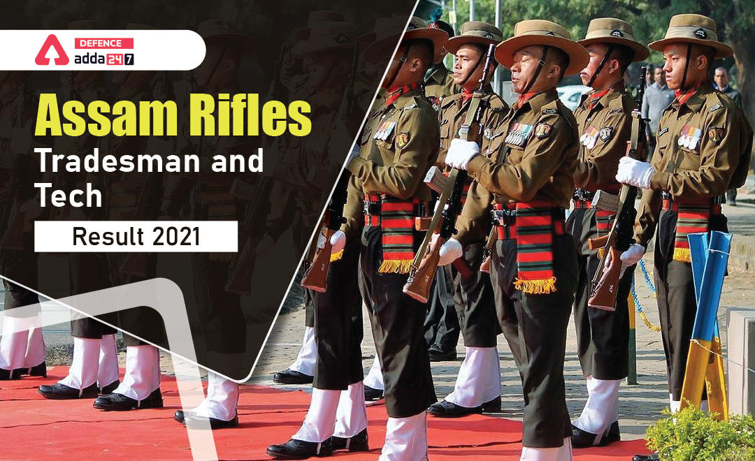 Assam Rifles Tradesman and Tech. Result 2021_30.1