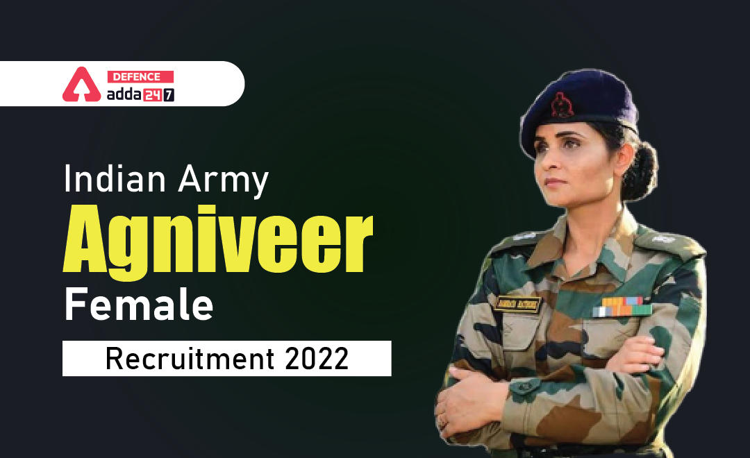 Indian Army Agniveer Female Recruitment 2022_30.1