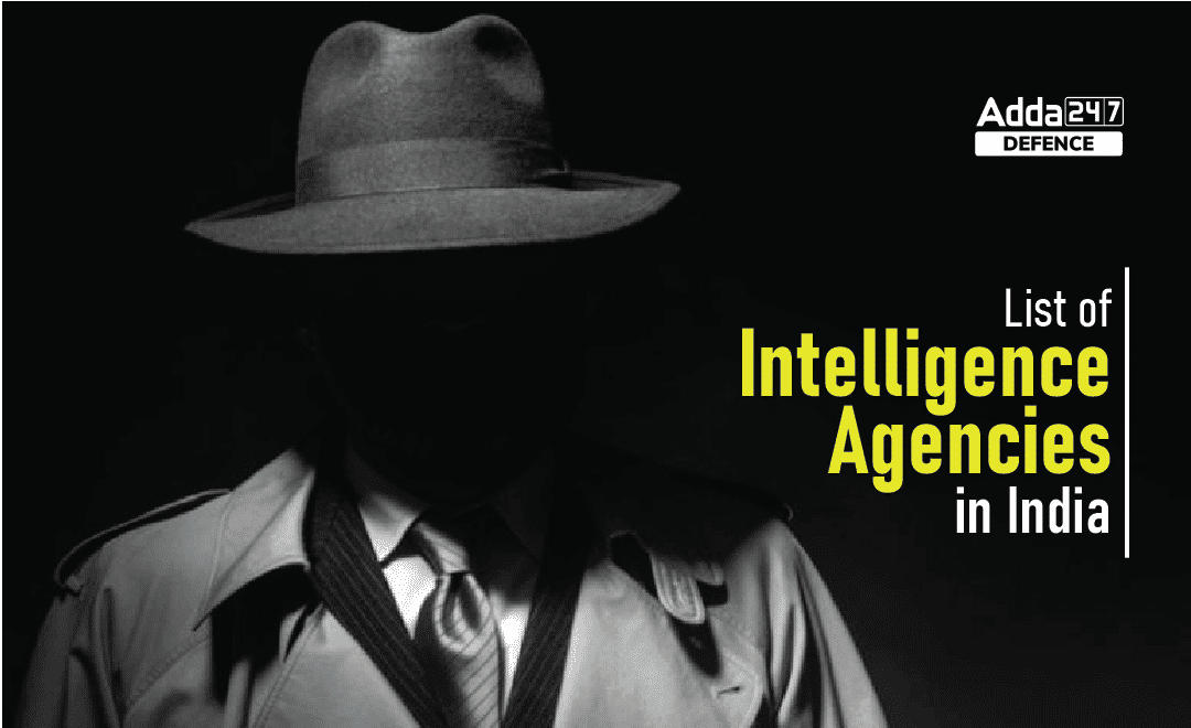 List of Intelligence Agencies in India