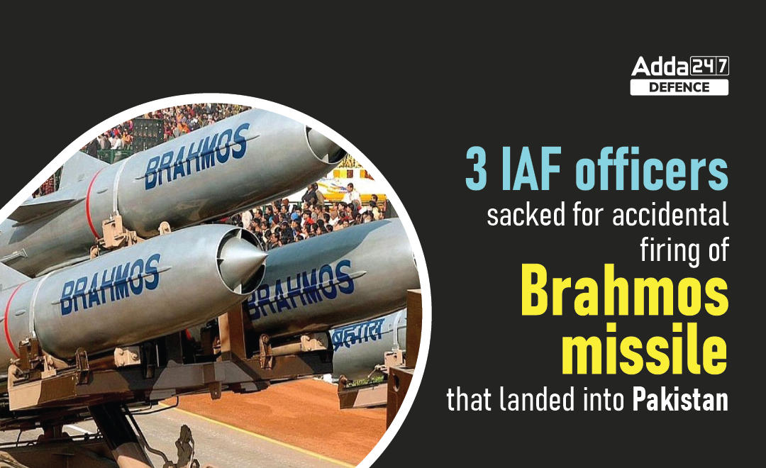 Brahmos Missile Misfire: 3 IAF Officers Sacked for Accidental Firing of Brahmos Missile that Landed into Pakistan_30.1