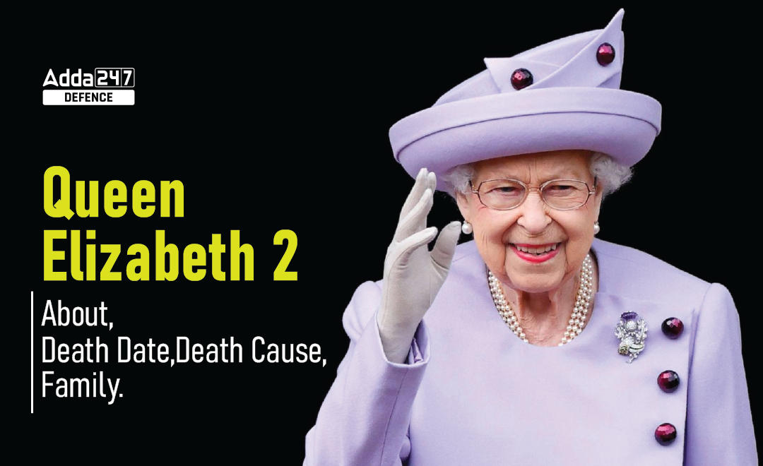 Queen Elizabeth II: About , Death Date, Death Cause, Family_30.1