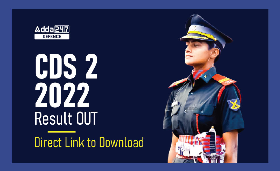 CDS 2 Result 2022 Out, PDF Download_30.1