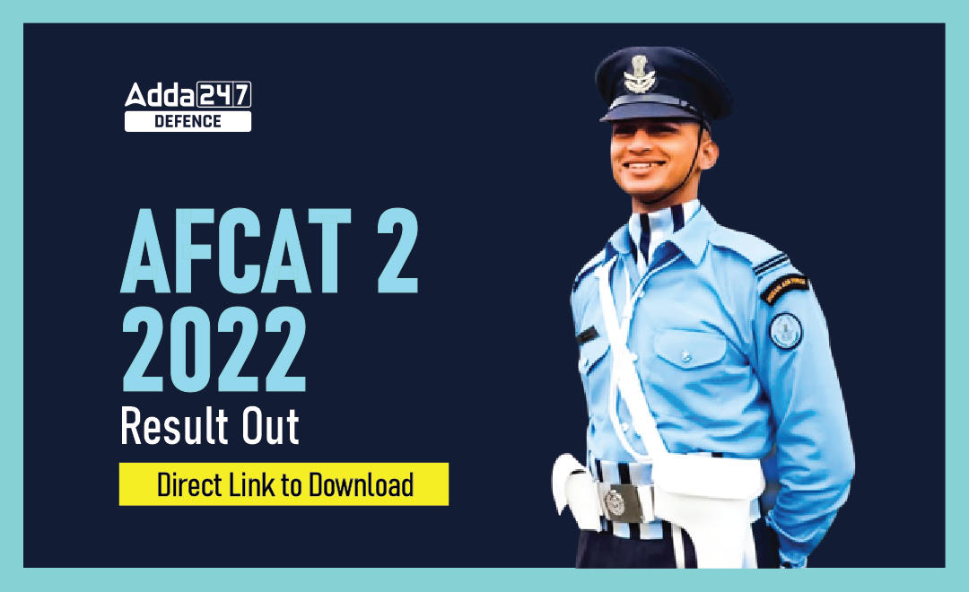 AFCAT 2 2022 Result Out, Check Official Result_30.1