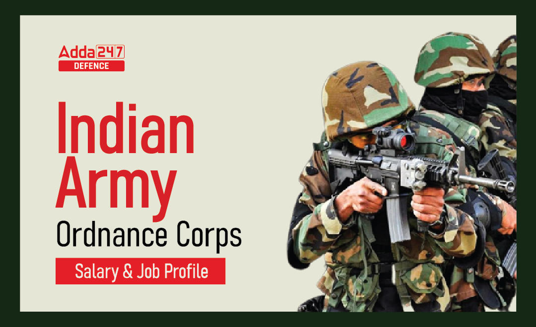 Indian Army Ordnance Corps Salary (AOC Salary) and Job Profile 2022_30.1