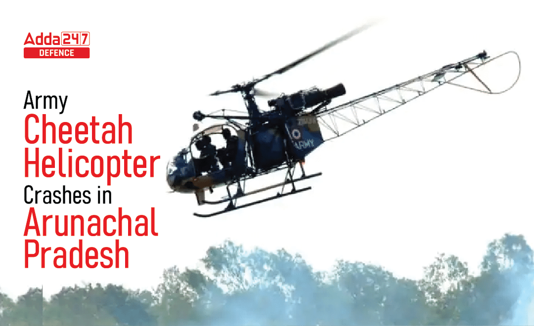 Army Cheetah Helicopter Crashes in Arunachal Pradesh_30.1