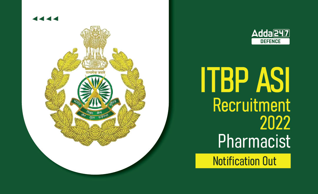 ITBP ASI Recruitment 2022, Pharmacist Notification Out_30.1