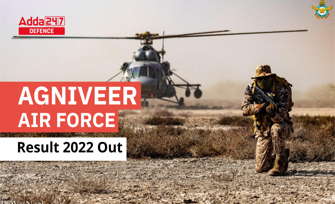 Agniveer Air Force Result 2022 Out, Check Final Merit List_30.1