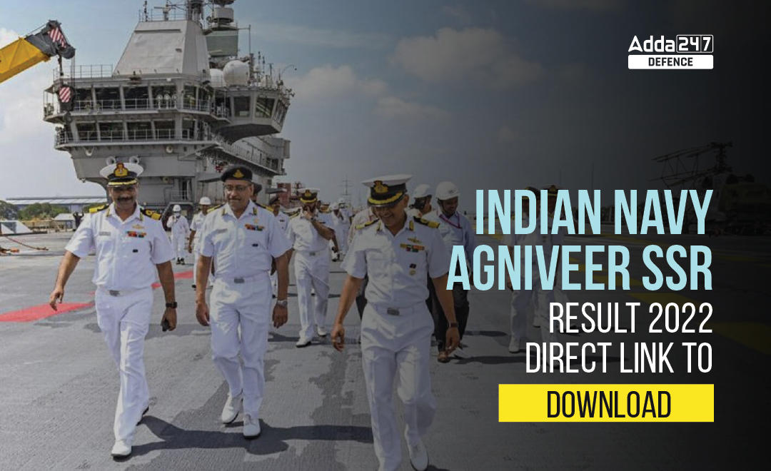 Indian Navy Agniveer SSR Result 2022, Download Now_30.1
