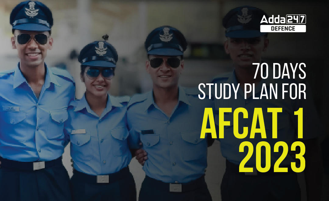 70 Days AFCAT Study Plan for 2023_30.1