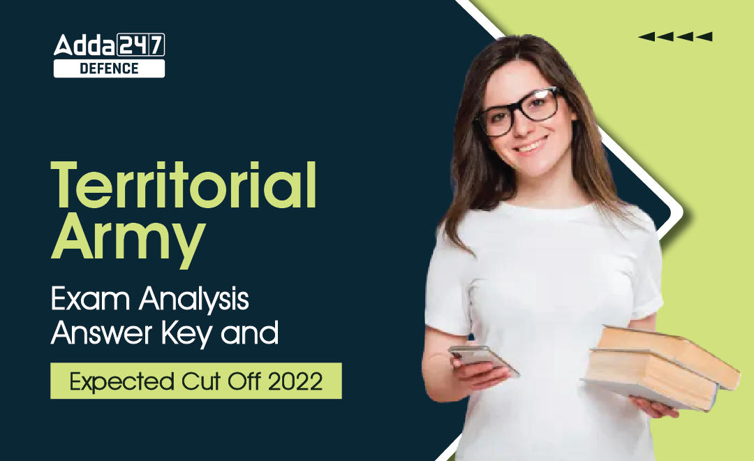 Territorial Army Exam Analysis, Answer Key and Expected Cut Off 2022_30.1