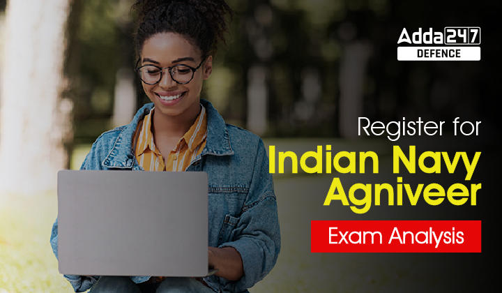 Register for Indian Navy Agniveer Exam Analysis_30.1