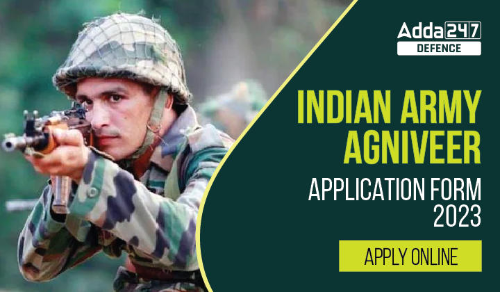 Indian Army Agniveer Application Form 2023_30.1
