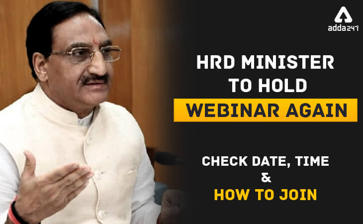HRD Minister To Hold Webinar Again: Check Date, Time And How To Join_30.1