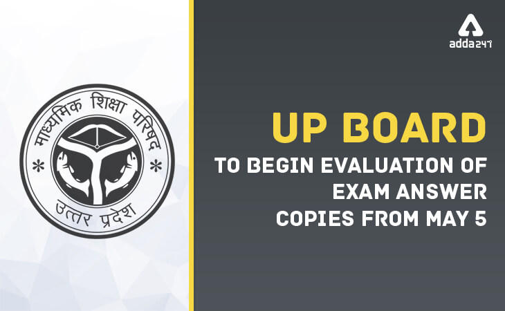 UP Board To Begin Evaluation Of Exam Answer Copies From May 5, 2020_30.1