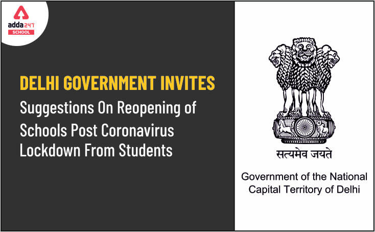 Delhi Government Invites Suggestions On Reopening of Schools Post Coronavirus Lockdown From Students_30.1