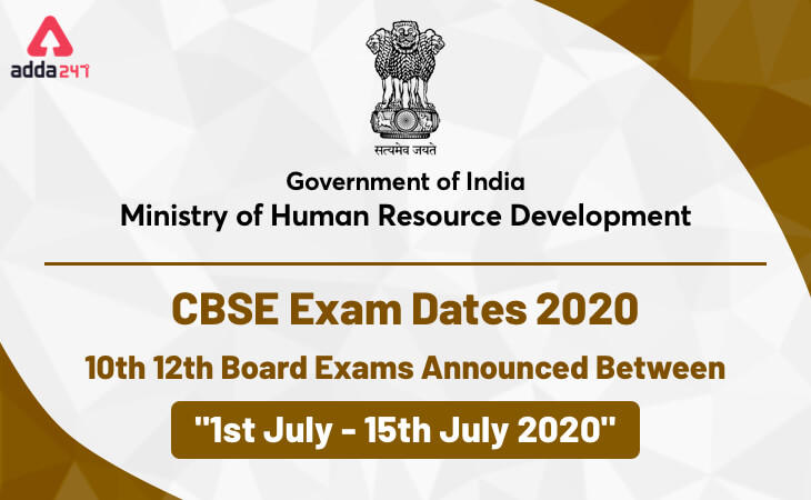CBSE Exam Dates 2020: 10th and 12th Board Exams between July 1-July 15, Check details_30.1