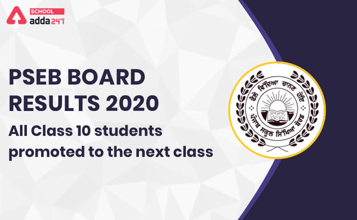 PSEB Board Results 2020: All Class 10 Students Promoted To The Next Class_30.1