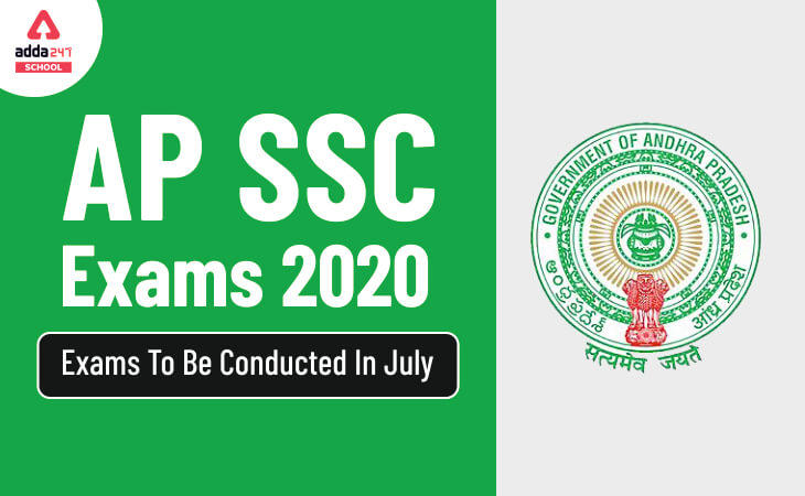 AP SSC Exams 2020 To Be Conducted In July 2020, Check Details_30.1