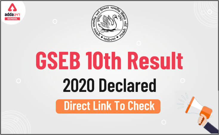 GSEB 10th Result 2020: Gujarat Board 10th Results Declared @gseb.org Direct Link To Check 10th Result_30.1