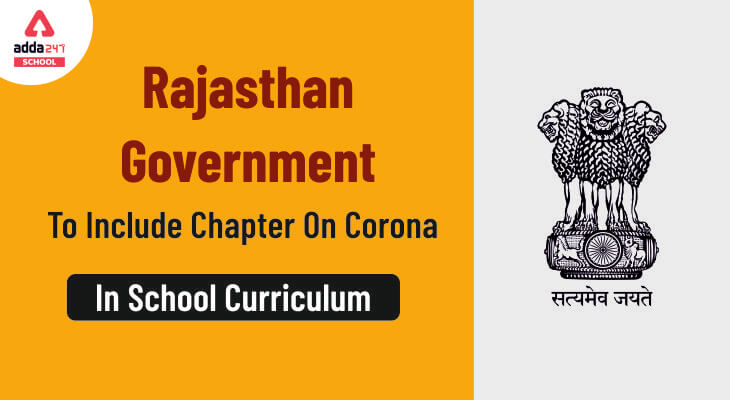Rajasthan Government To Include Chapter on Corona In School Curriculum 2020-21_30.1