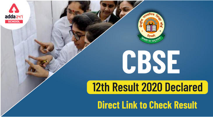 CBSE 12th Result 2020 (Declared): Check 12th Result 2020 @cbseresults.nic.in_30.1