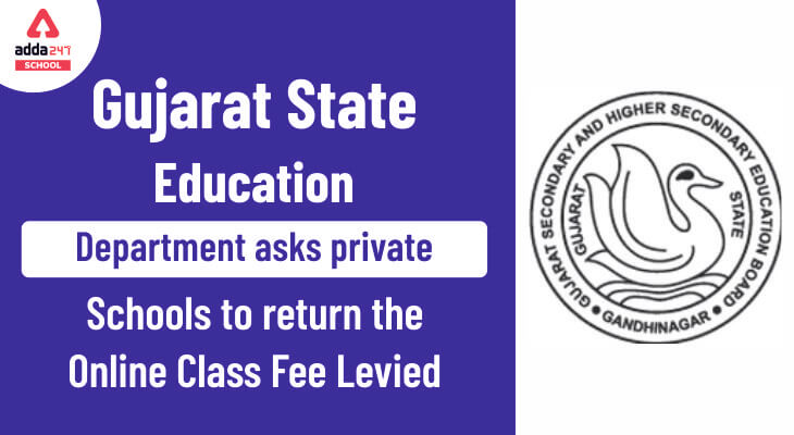 Gujarat School Fees: Education Department Asks Private Schools to Return The Online Class Levied by Them_30.1