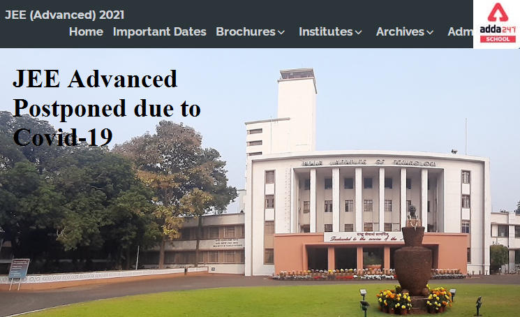 JEE Advanced 2021 Exam postponed due to hike in Covid 19._30.1