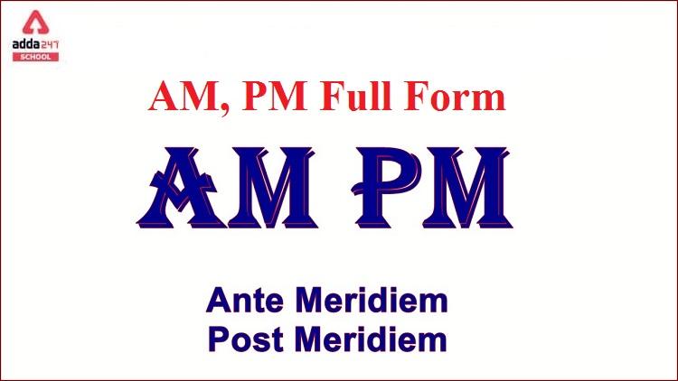 Pm Full Form For Time