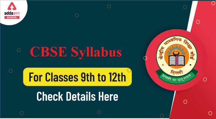 CBSE Syllabus | Get CBSE Syllabus Curriculum For Class 9 to 12_30.1