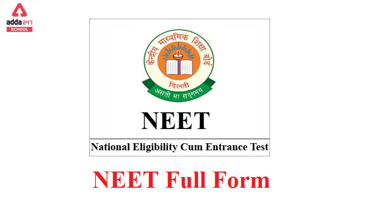 NEET Full Form, What does NEET stand for? - Adda247_30.1