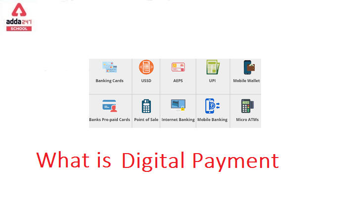 What is Digital Payment Transaction System? adda247_30.1