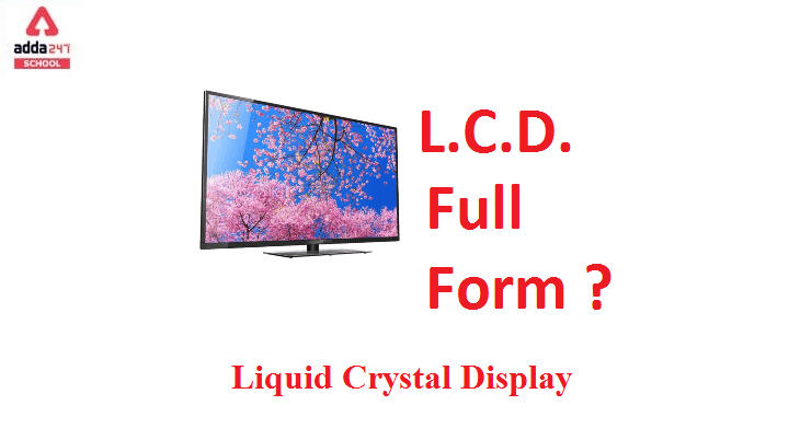 LCD Full Form | adda247_30.1