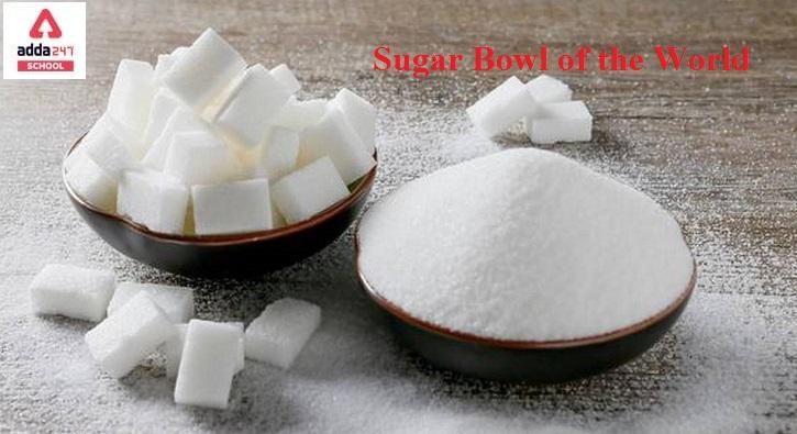 Sugar Bowl of the World | adda247 school_30.1